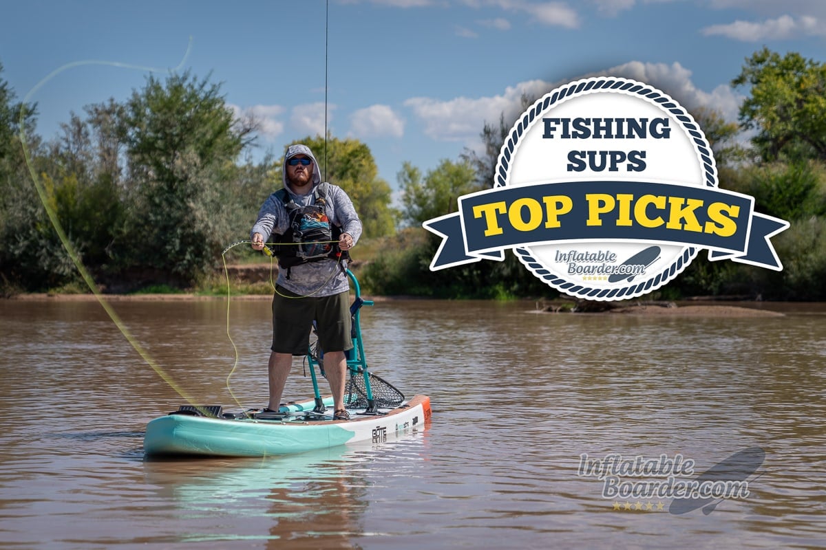 Top Picks for Best Inflatable SUPs for Fishing