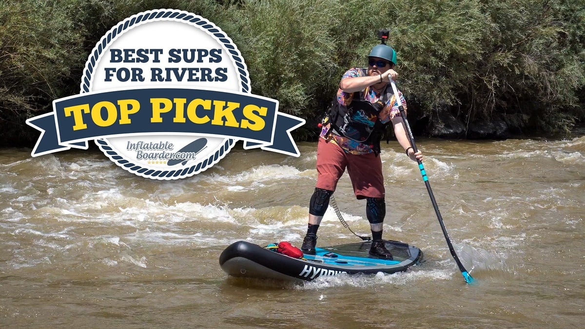 Best Paddle Boards Rivers Compared | 2024